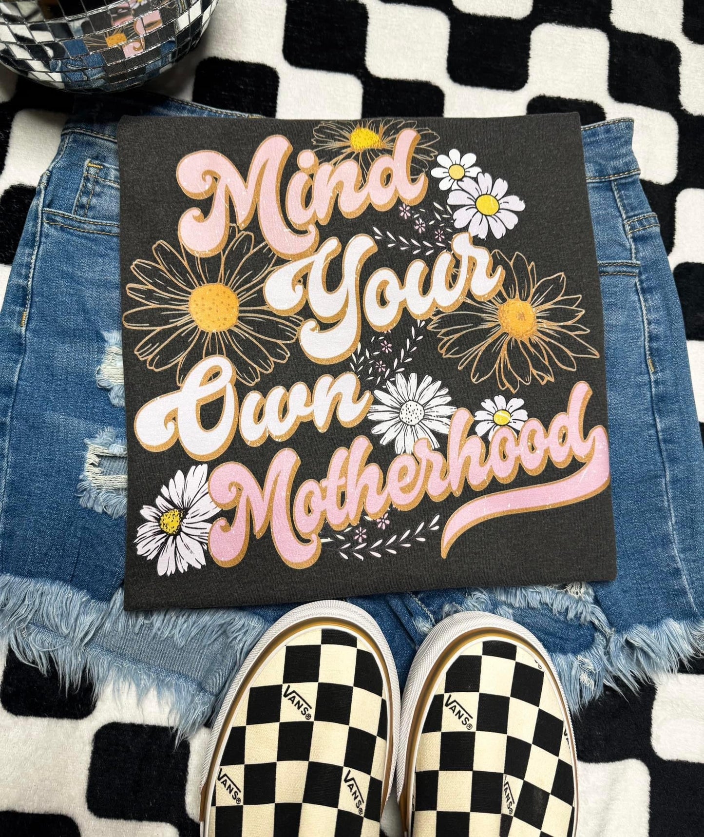 Mind Your Own Motherhood Tee